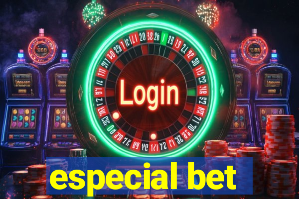 especial bet